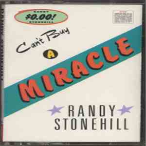 Randy Stonehill - Can't Buy A Miracle download flac mp3