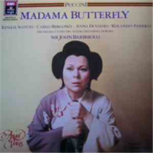 Renata Scotto, Carlo Bergonzi, Anna Di Stasio, Rolando Panerai, Orchestra Del Teatro Alla Scala, Sir John Barbirolli, Giacomo Puccini - Madama Butterfly download flac mp3