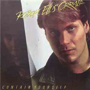 Robert Ellis Orrall - Contain Yourself download flac mp3