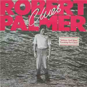 Robert Palmer - Clues download flac mp3