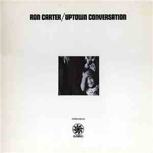 Ron Carter - Uptown Conversation download flac mp3