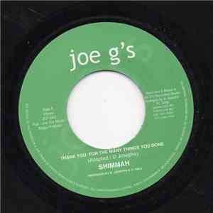 Shimmah / G.I. Joe  - Thank You For The Many Things You Done / Time To Grow download flac mp3