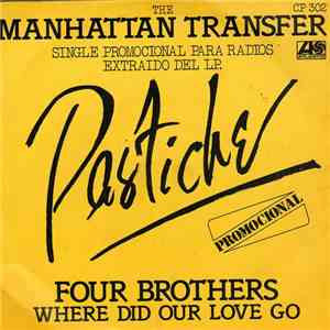 The Manhattan Transfer - Four Brothers / Where Did Our Love Go download flac mp3
