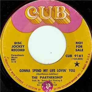 The Partnership - Gonna Spend My Life Lovin' You download flac mp3