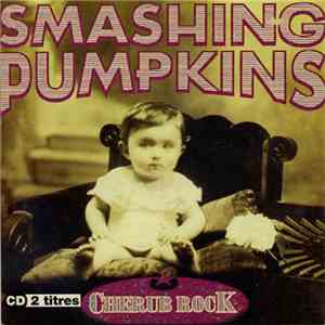 The Smashing Pumpkins - Cherub Rock download flac mp3