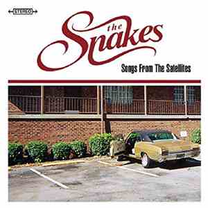 The Snakes  - Songs From The Satelites download flac mp3