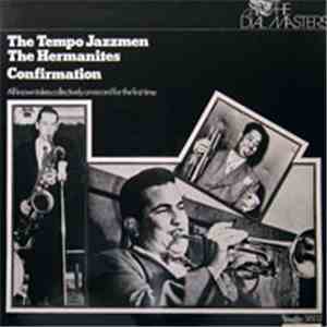 The Tempo Jazzmen And The Hermanites - Confirmation • All Known Takes Collectively On Record For The First Time download flac mp3