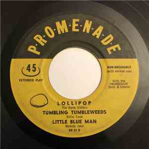 Various - Lollipop / Tumbling Tumbleweeds / Little Blue Man // All I Have To Do Is Dream / Hight Sign / Let The Bells Keep Ringing download flac mp3