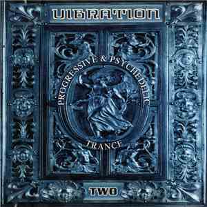 Various - Vibration Two (Progressive & Psychedelic Trance) download flac mp3