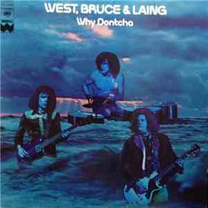 West, Bruce & Laing - Why Dontcha download flac mp3