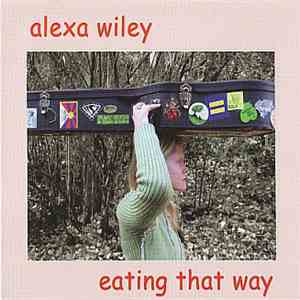 Alexa Wiley - Eating That Way download flac mp3