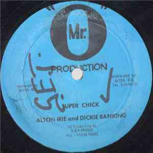 Alton Irie And Dickie Ranking - Super Chick download flac mp3