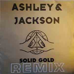 Ashley & Jackson - Solid Gold (Remix) download flac mp3