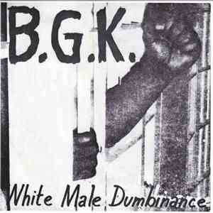 B.G.K. - White Male Dumbinance download flac mp3