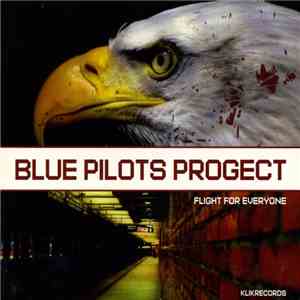 Blue Pilots Project - Flight For Everyone download flac mp3