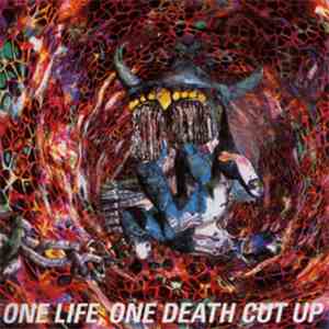 Buck-Tick - One Life, One Death Cut Up download flac mp3