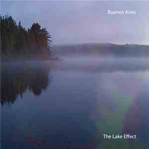 Buenos Aires - The Lake Effect download flac mp3