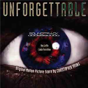 Christopher Young - Unforgettable (Original Motion Picture Score) download flac mp3