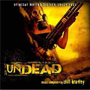 Cliff Bradley - Undead (Original Motion Picture Soundtrack) download flac mp3