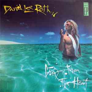 David Lee Roth - Crazy From The Heat download flac mp3