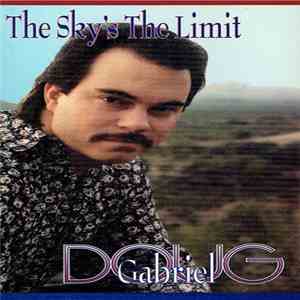 Doug Gabriel  - The Sky's The Limit download flac mp3