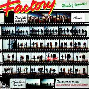 Factory  - Roulez Jeunesse download flac mp3