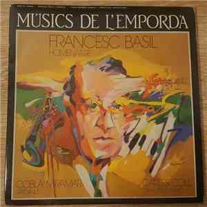 Francesc Basil - Cobla Miramar, Carles Coll - MÚSICS DE L'EMPORDÀ Francesc Basil Homenatge download flac mp3