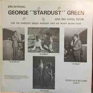 George "Stardust" Green - Presenting George "Stardust" Green And His Song Book download flac mp3