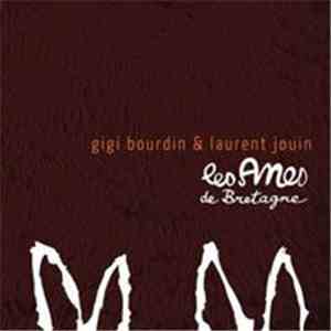 Gigi Bourdin & Laurent Jouin - Les Ânes De Bretagne download flac mp3
