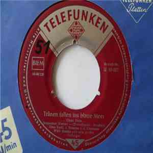 Gina Tosti, Die Sunnies, Die Coronels, Willi Stanke Und Sein Orchester - Tränen Fallen Ins Blaue Meer download flac mp3