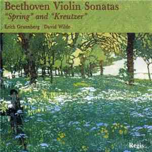 Gruenberg, Wilde - Beethoven Violon Sonatas - "Spring" And "Kreutzer" download flac mp3