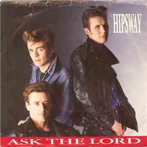 Hipsway - Ask The Lord download flac mp3