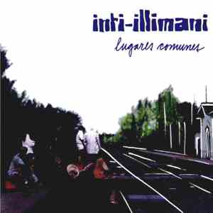 Inti-llimani - Lugares Comunes download flac mp3