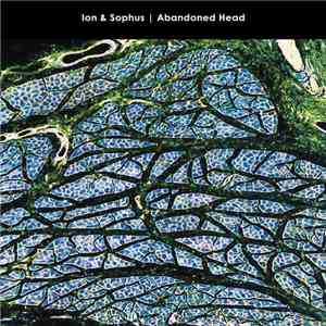 Ion & Sophus | Abandoned Head - Split download flac mp3