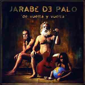 Jarabe De Palo - "De Vuelta Y Vuelta" download flac mp3
