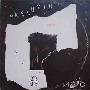 K. R. B. - Preludio (N.O.D. Special Version) download flac mp3