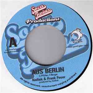 Kodiak  & Frank Feuer - Aus Berlin / Bums Ihn download flac mp3