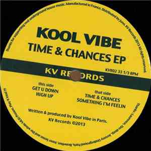 Kool Vibe - Time & Chances EP download flac mp3