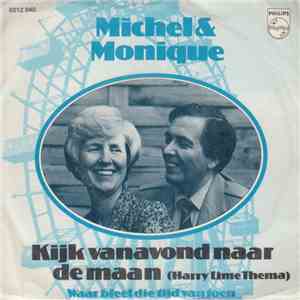 Michel & Monique - Kijk Vanavond Naar De Maan download flac mp3