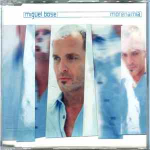 Miguel Bosé - Morenamia download flac mp3