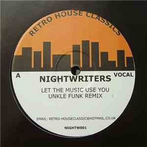 Nightwriters - Let The Music (Use You) (Unkle Funk Remixes) download flac mp3
