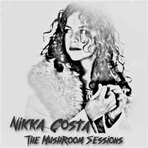 Nikka Costa - The Mushroom Sessions download flac mp3
