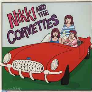 Nikki And The Corvettes - Nikki And The Corvettes flac mp3 download