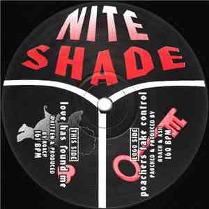 Nite Shade - Poachers Take Control / Love Has Found Me download flac mp3