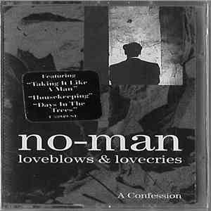 No-Man - Loveblows & Lovecries - A Confession download flac mp3