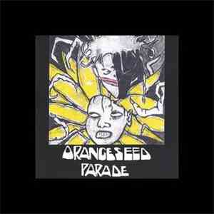 Orangeseed Parade - Orangeseed Parade download flac mp3