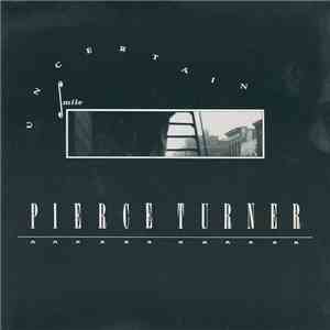 Pierce Turner - Uncertain Smile download flac mp3