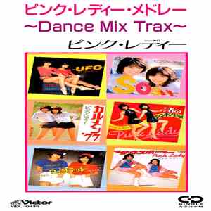 Pink Lady - Pink Lady Medley (Dance Mix Trax) download flac mp3