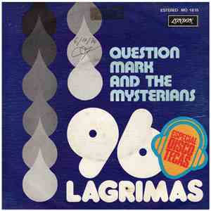 Question Mark And The Mysterians - 96 Lagrimas download flac mp3