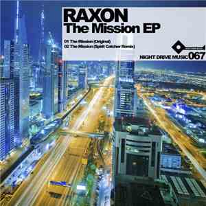 Raxon - The Mission EP download flac mp3